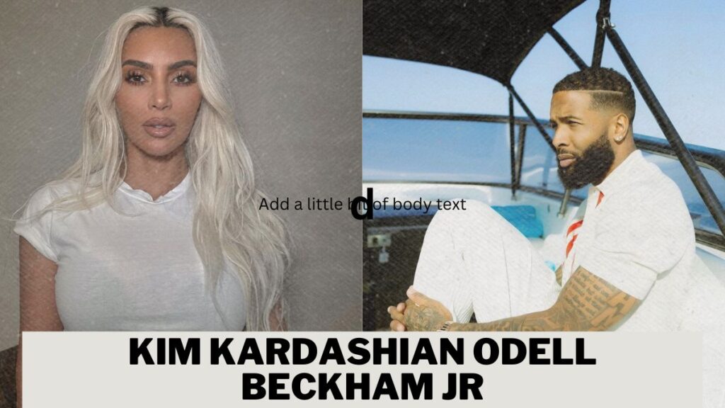 kim kardashian odell beckham jr